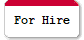 For Hire